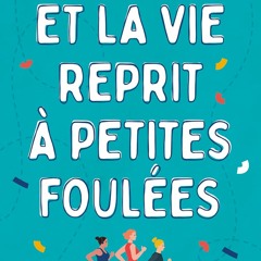 Télécharger Et la vie reprit à petites foulées  PDF - KINDLE - EPUB - MOBI - 8LIJ9CsAmu