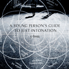 A Young Person's Guide to Just Intonation: II. 5-limit