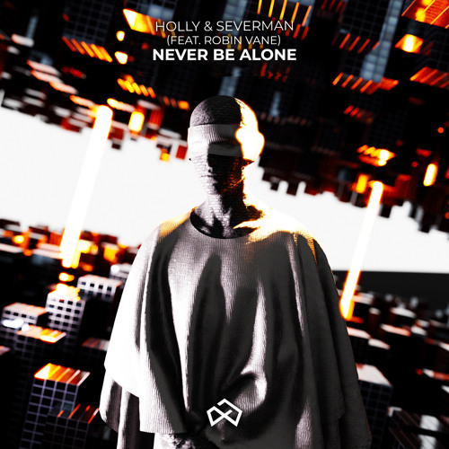 Never Be Alone (feat. Robin Vane)