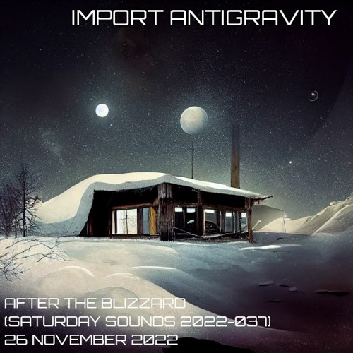 Stream After The Blizzard [Saturday Sounds 2022-037] by ...