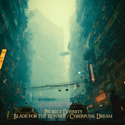 Blade for the Runner / Cyberpunk Dream