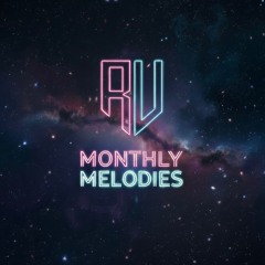Monthly Melodies Podcast