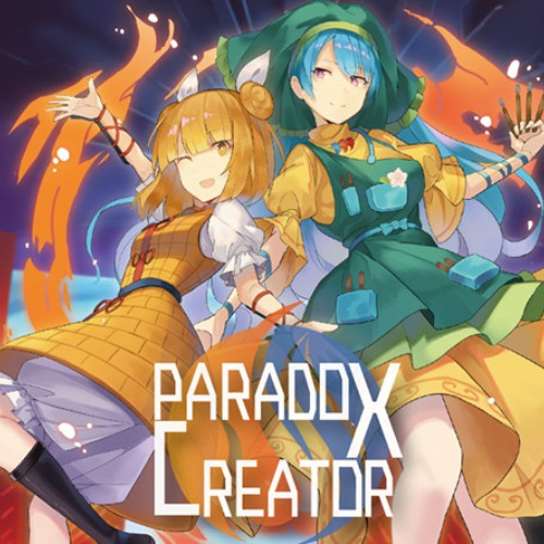 PARADOX CREATOR／紺碧studio【偶像に世界を委ねて 〜 Idoratrize World／セラミックスの杖刀人】