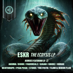 ESKR - The Ecdysis LP (Gigan Remixes)