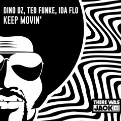 Dino DZ, Ted Funke, IDA fLO - Keep Movin'