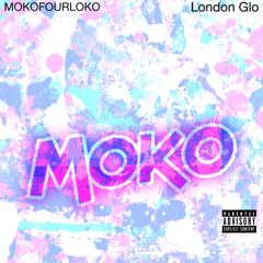 MOKO (feat. London Citglo)