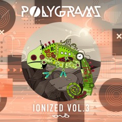 IONIZED - Vol. 3 by Polygrams
