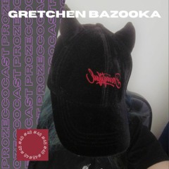 ProZeccoCast #48 Gretchen Bazooka