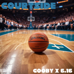 COURTSIDE (feat. Gooby Vuitton)
