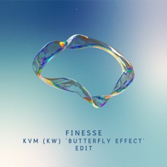 Anis Hachemi & DJ Emir - Finesse [KVM (KW) 'Butterfly Effect' Edit] FILTERED