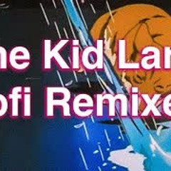 The Kid Laroi But He's Extra Chill | Lofi Remix | lofi Mix | Always Do, Diva, So Done and Maybe etc