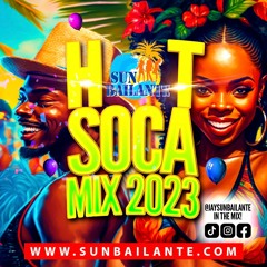 Hot Soca Mix - Trinidad & Tobago Carnival 2023