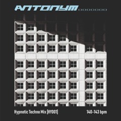 Hypnotic Techno Mix [HY001] - (140-143bpm)
