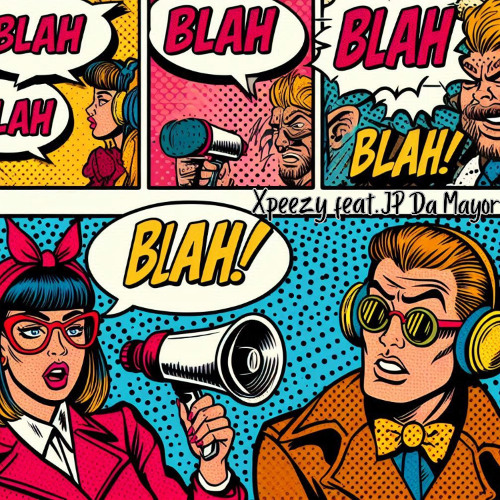 BLAH BLAH!! Feat. JP Da Mayor