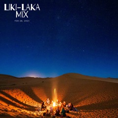Liki-Laka Mix (Feb 28, 2021)