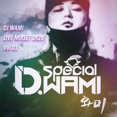 DJ WAMI LIVE MIXSET 2K20 Vol.01
