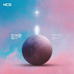 BEKSY. - Stars in the Sky [NCS Release]