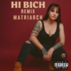 HI BICH (bhad bhabie) remix (BOOTLEG)
