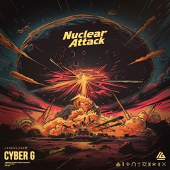 Cyber G - Nuclear Attack EP
