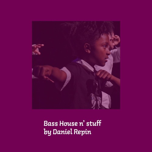 04 Bass House n' Stuff