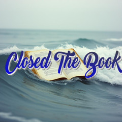 Closed the Book