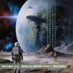 Trickymix - 011 ( Mixed by Abstractonia x Trickyskill )