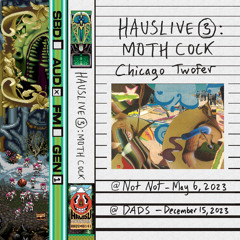 Moth Cock - Not Not - May 6, 2023