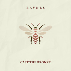 Cast The Bronze