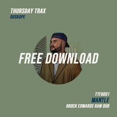 Duskope - Mantle (Brock Edwards Raw Dub) [FREE DOWNLOAD]
