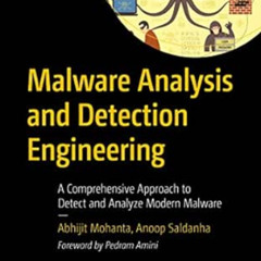 Read KINDLE 📂 Malware Analysis and Detection Engineering: A Comprehensive Approach t