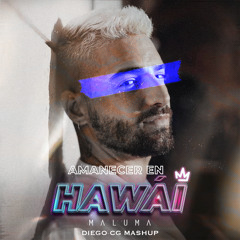 Maluma, Nicky Jam. Hasta el amanecer en Hawai. (Diego CG MASHUP)