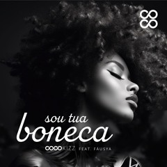 Coco Kizz - Sou Tua Boneca Ft. Fáusya