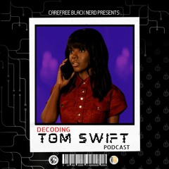 Decoding Tom Swift | S1E8: ...And His Two Men and a Baby | with @LooseAsADeuce