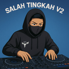 Salah Tingkah V2