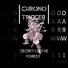 [Lofi-Hip Hop] Chrono Trigger - Secret of the Forest (Remix D-Chill)