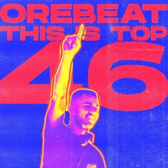 Orebeat - This Is Top 46