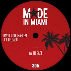David Tort, Markem, Joe Delgado - Ya Tu Sabe (Extended Mix)