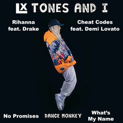 No Promises X Dance Monkey (LX Remix)