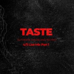 4/11/25 Taste Live Mix 1