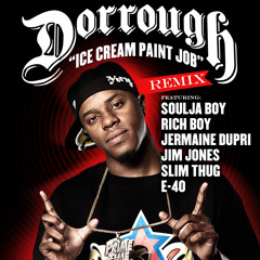 Ice Cream Paint Job (remix) [feat. E-40, Slim Thug, Jermaine Dupri, Jim Jones, Rich Boy & Soulja Boy]