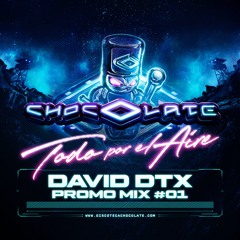 David DTX | Chocolate Promo Mix #1
