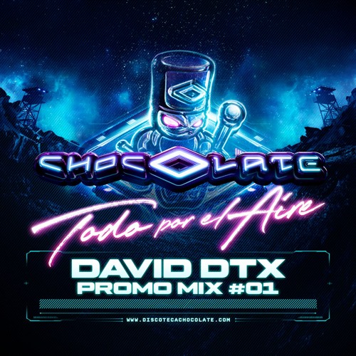 David DTX | Chocolate Promo Mix #1