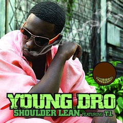 Shoulder Lean (feat. T.I.) (aka Radio Version)