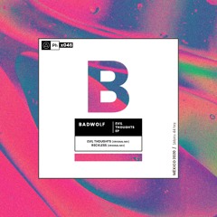 [PHI046] BadWolf - Evil Thoughts