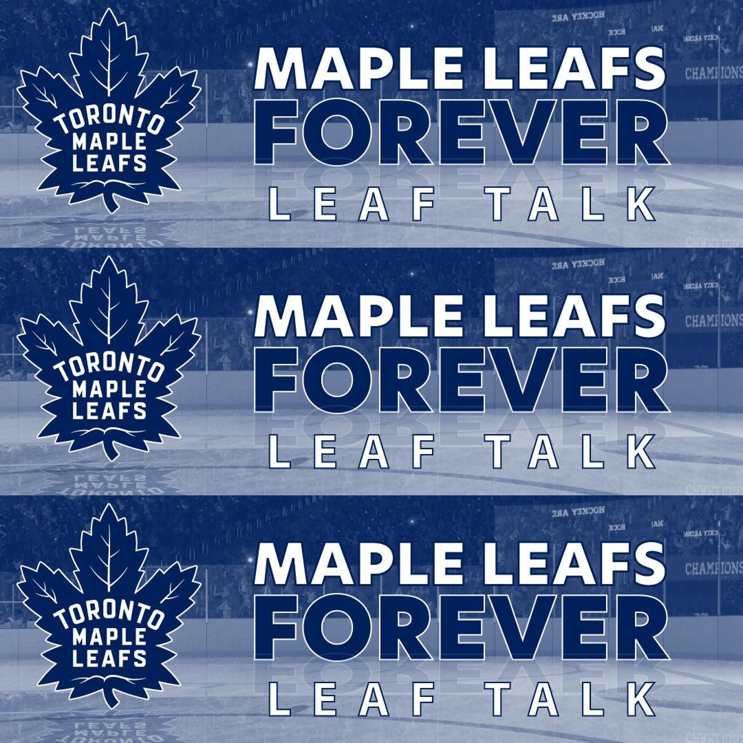 Monday, August 3: Maple Leafs forever Leafs Talk episode artwork