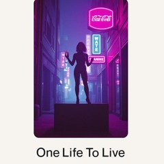One Life To Live.wav