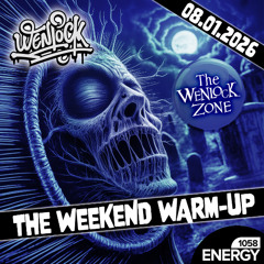 Wenlock - Weekend Warm-Up Energy1058 08-01-2026