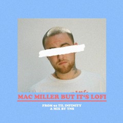 Mac Miller but its lofi | A Tribute - lofi/hiphop mix