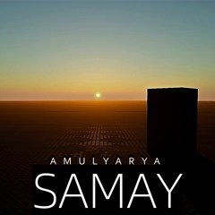 Samay - Arazzy Buzz & amulyarya