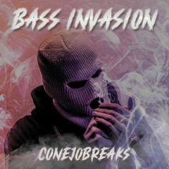 Bass Invasion 😈 ConejoBreaks